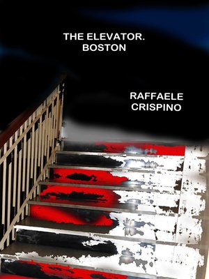 cover image of The Elevator. Boston